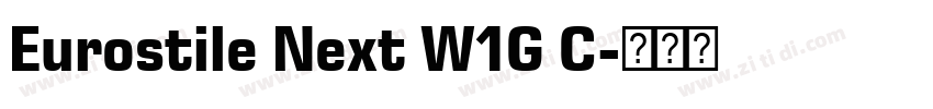 Eurostile Next W1G C字体转换 Eurostile Next W1G C字体转换